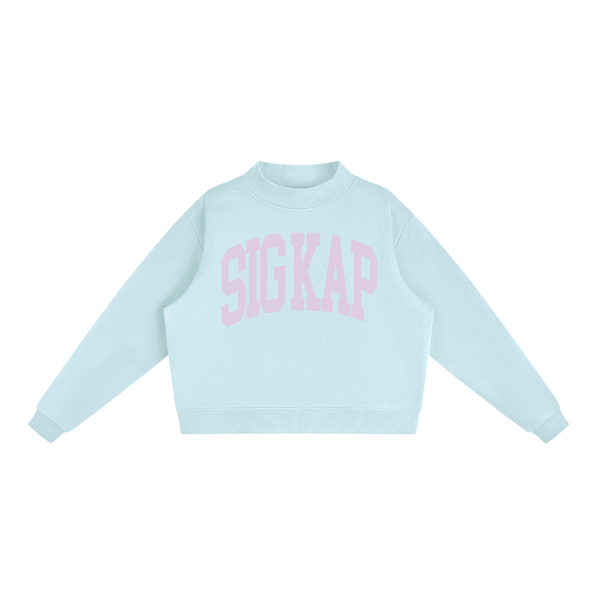 Sigma Kappa Big Mock Neck Sweatshirt