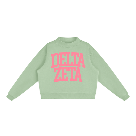 Delta Zeta Big Mock Neck Sweatshirt - Ivy Society