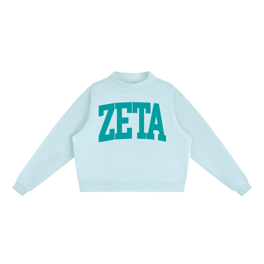 Zeta Tau Alpha Big Mock Neck Sweatshirt