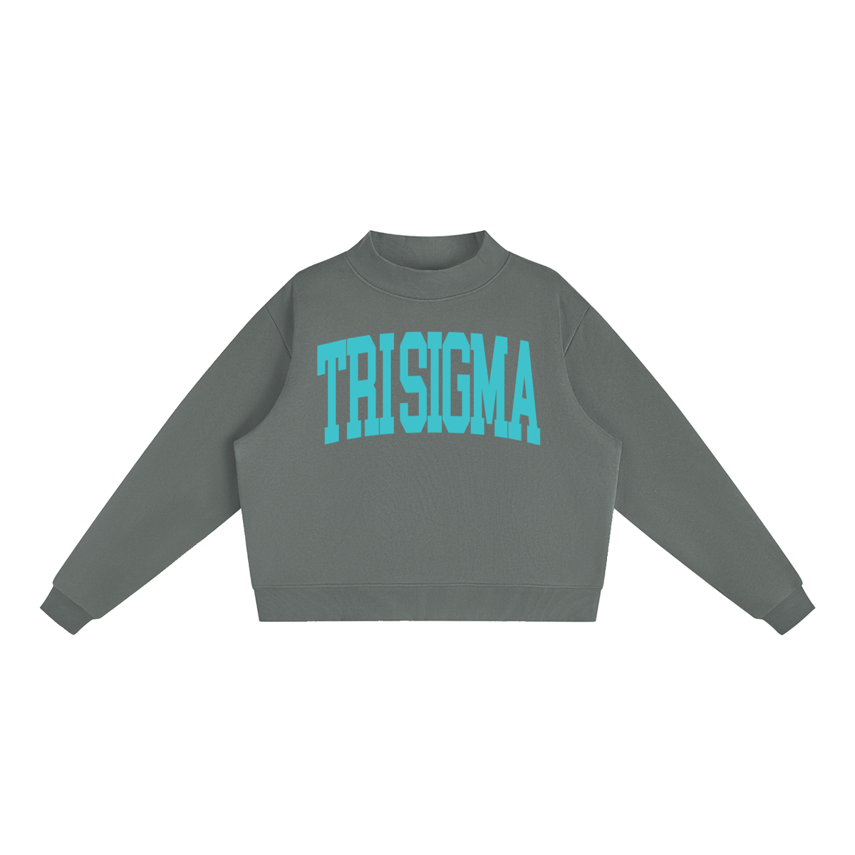 Tri Sigma Big Letters Mock Neck Sweatshirt