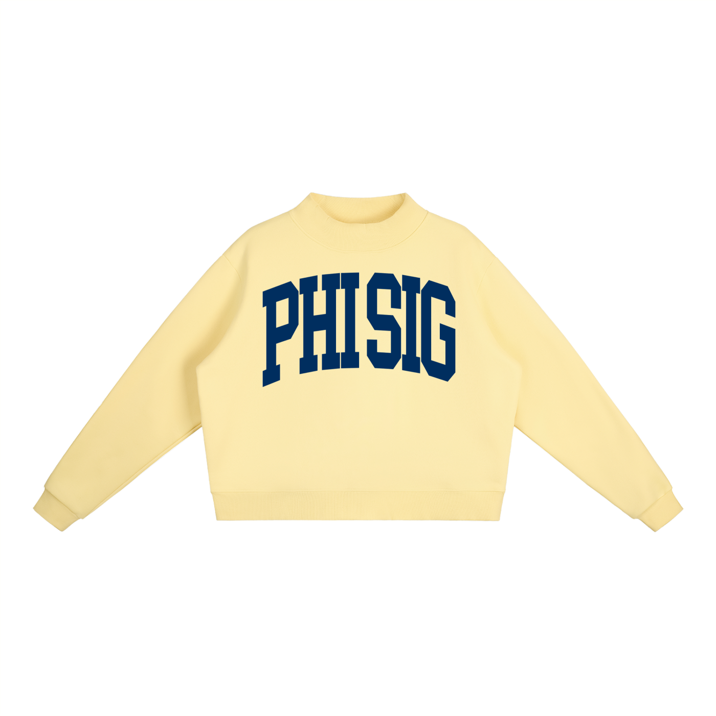 Phi Sigma Sigma Big Mock Neck Sweatshirt - Ivy Society