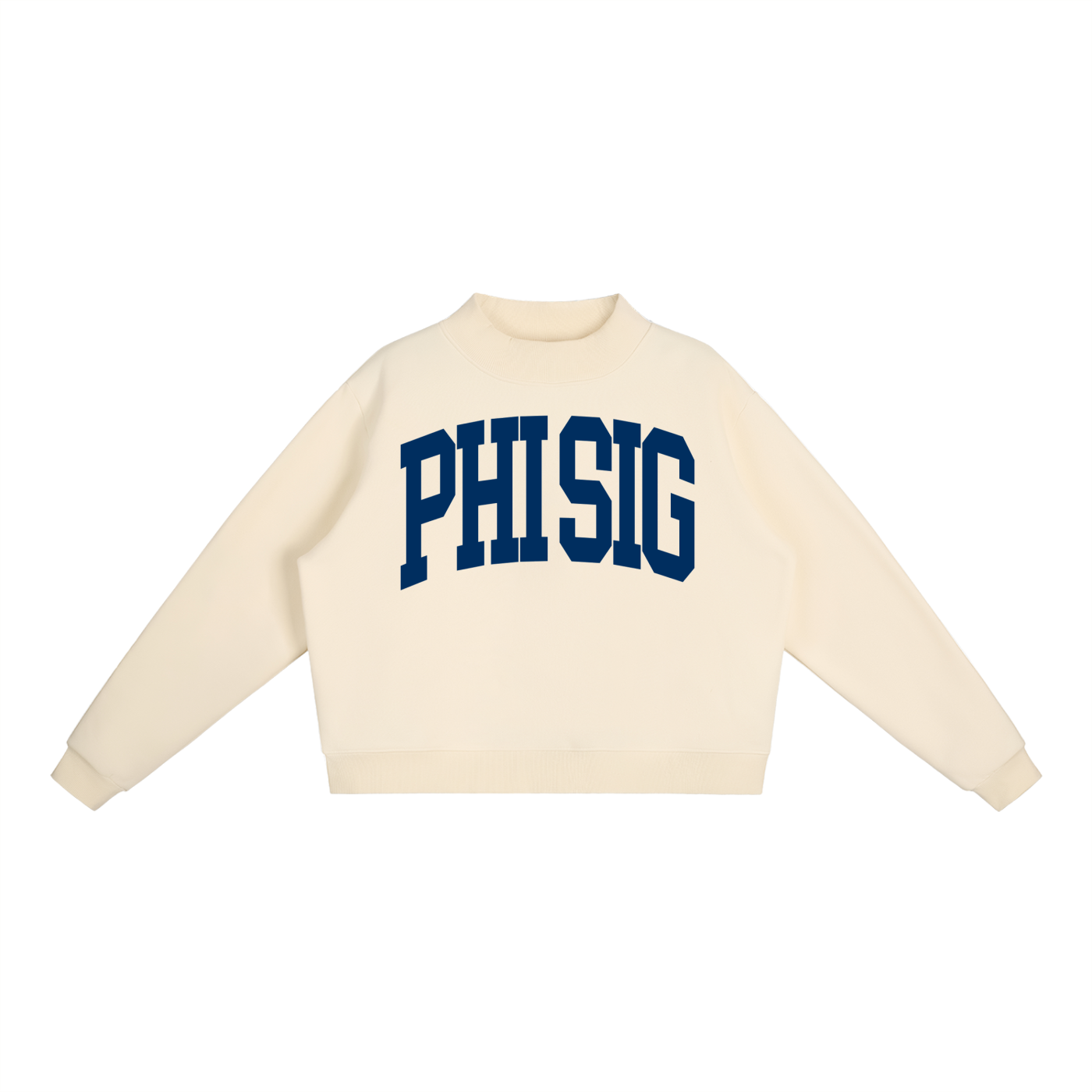Phi Sigma Sigma Big Mock Neck Sweatshirt - Ivy Society