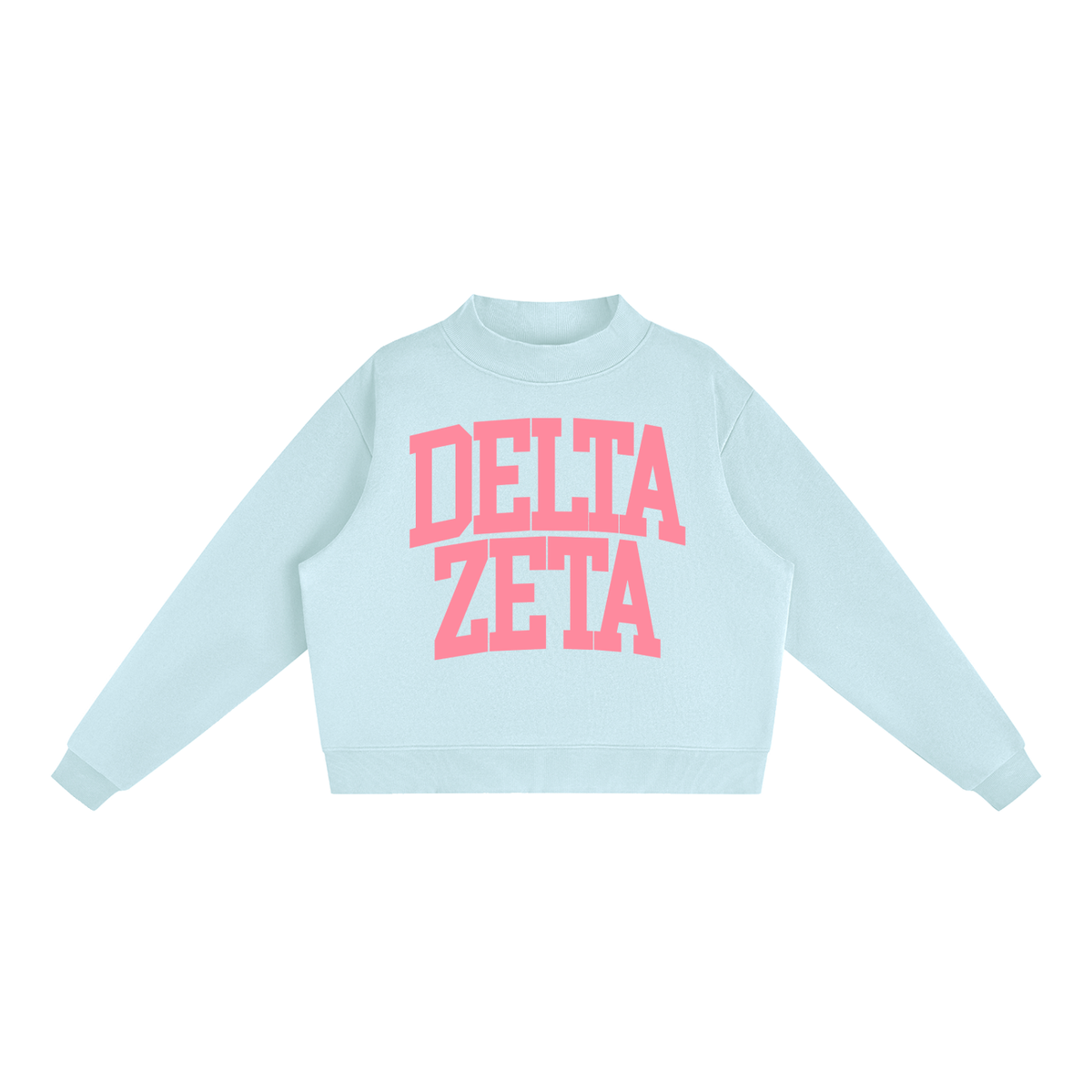 Delta Zeta Big Mock Neck Sweatshirt