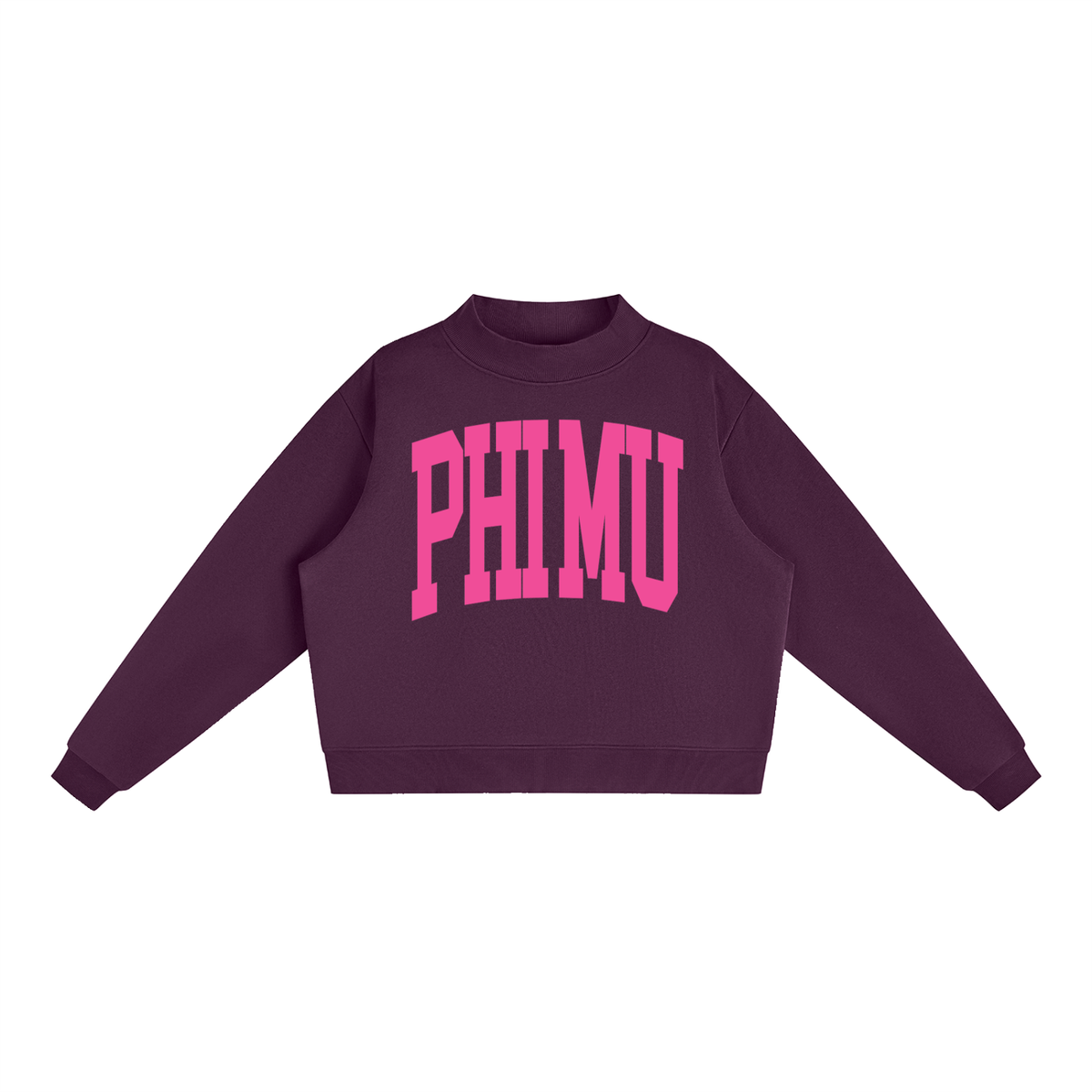 Phi Mu Big Mock Neck Sweatshirt