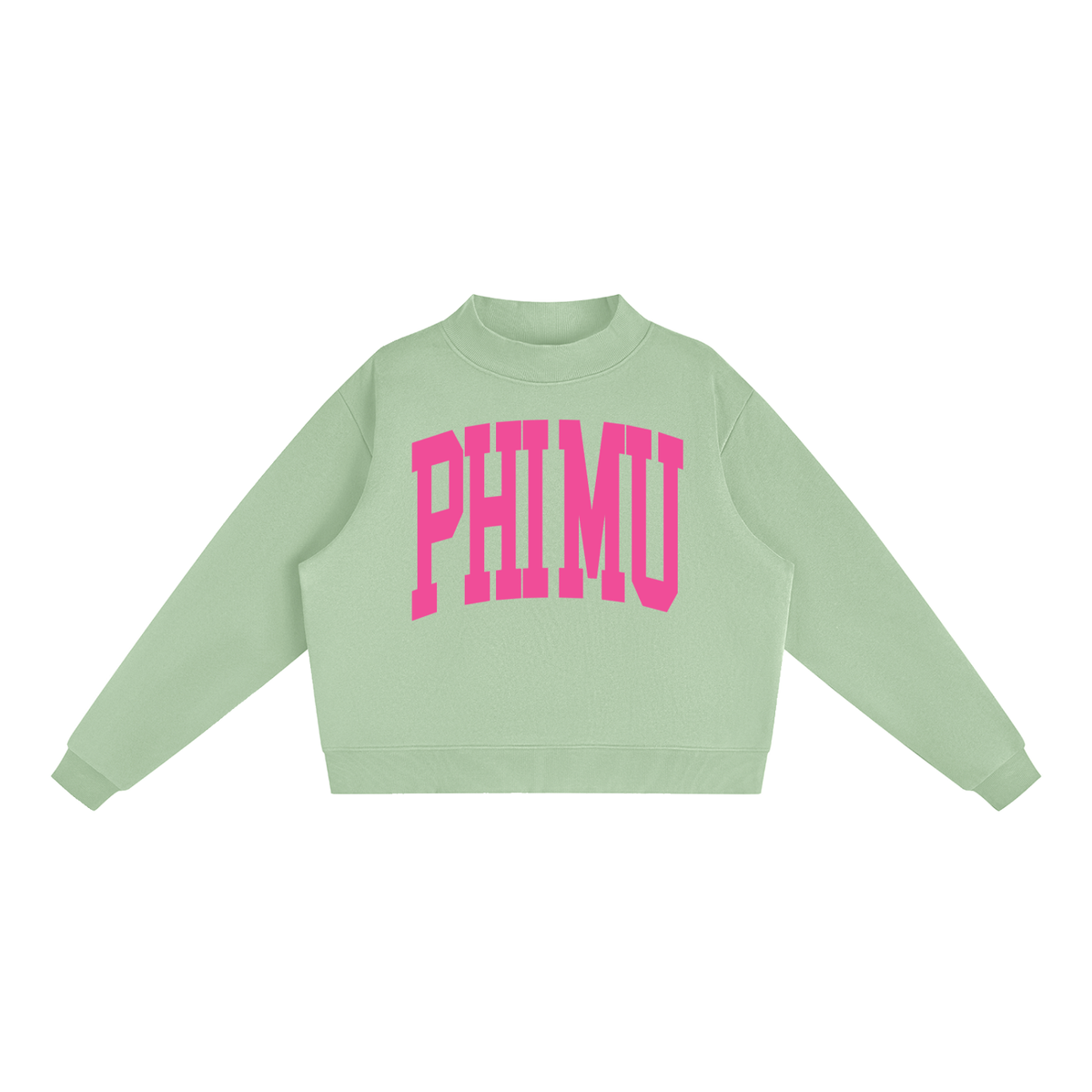 Phi Mu Big Mock Neck Sweatshirt