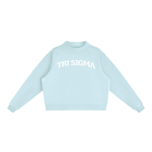 Tri Sigma Mock Neck Sweatshirt