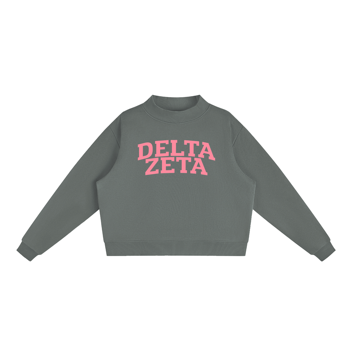 Delta Zeta Pink Mock Neck Sweatshirt