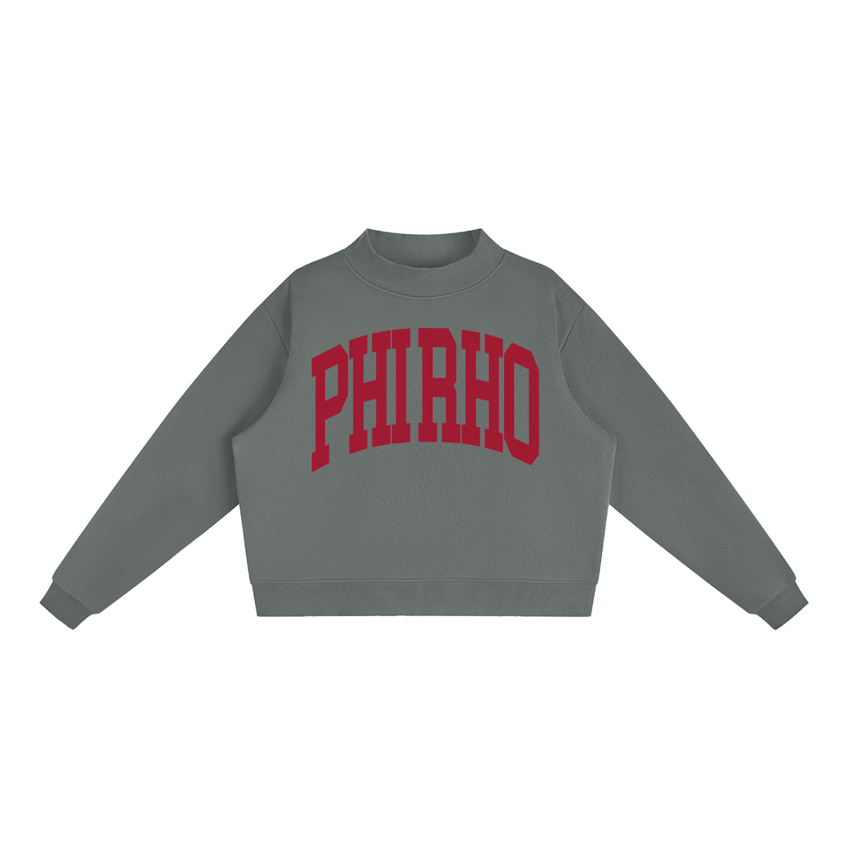 Phi Sigma Rho Big Mock Neck Sweatshirt