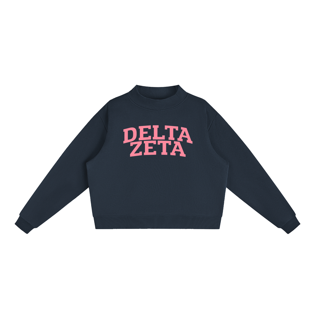 Delta Zeta Pink Mock Neck Sweatshirt