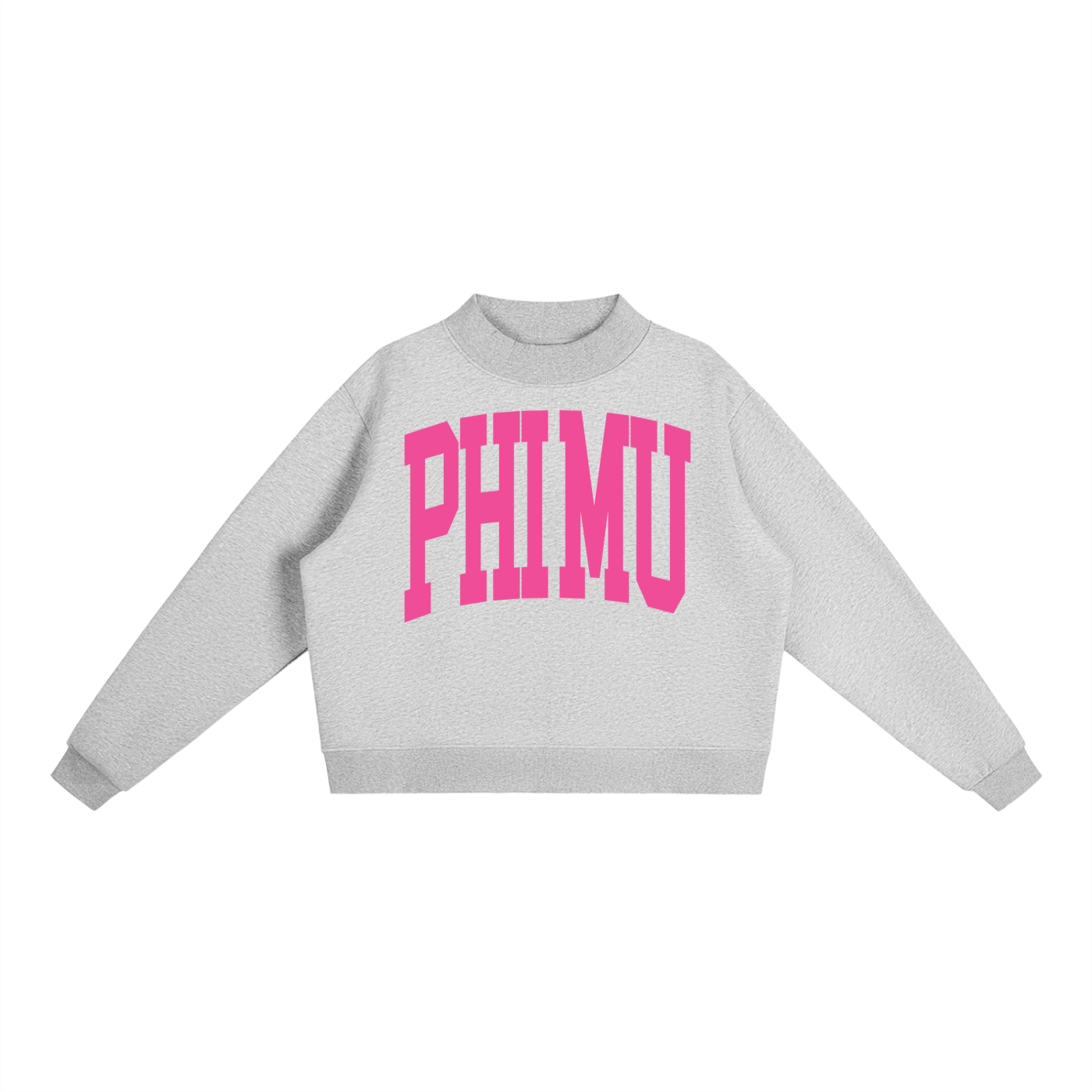 Phi Mu Big Mock Neck Sweatshirt - Ivy Society