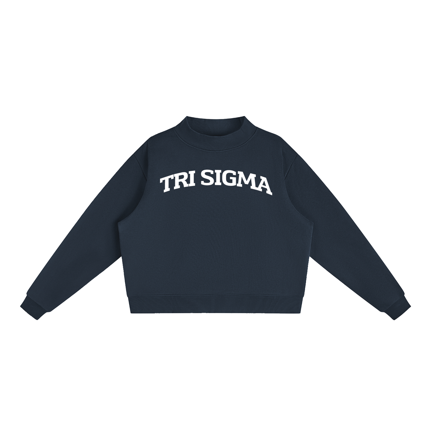 Tri Sigma Mock Neck Sweatshirt