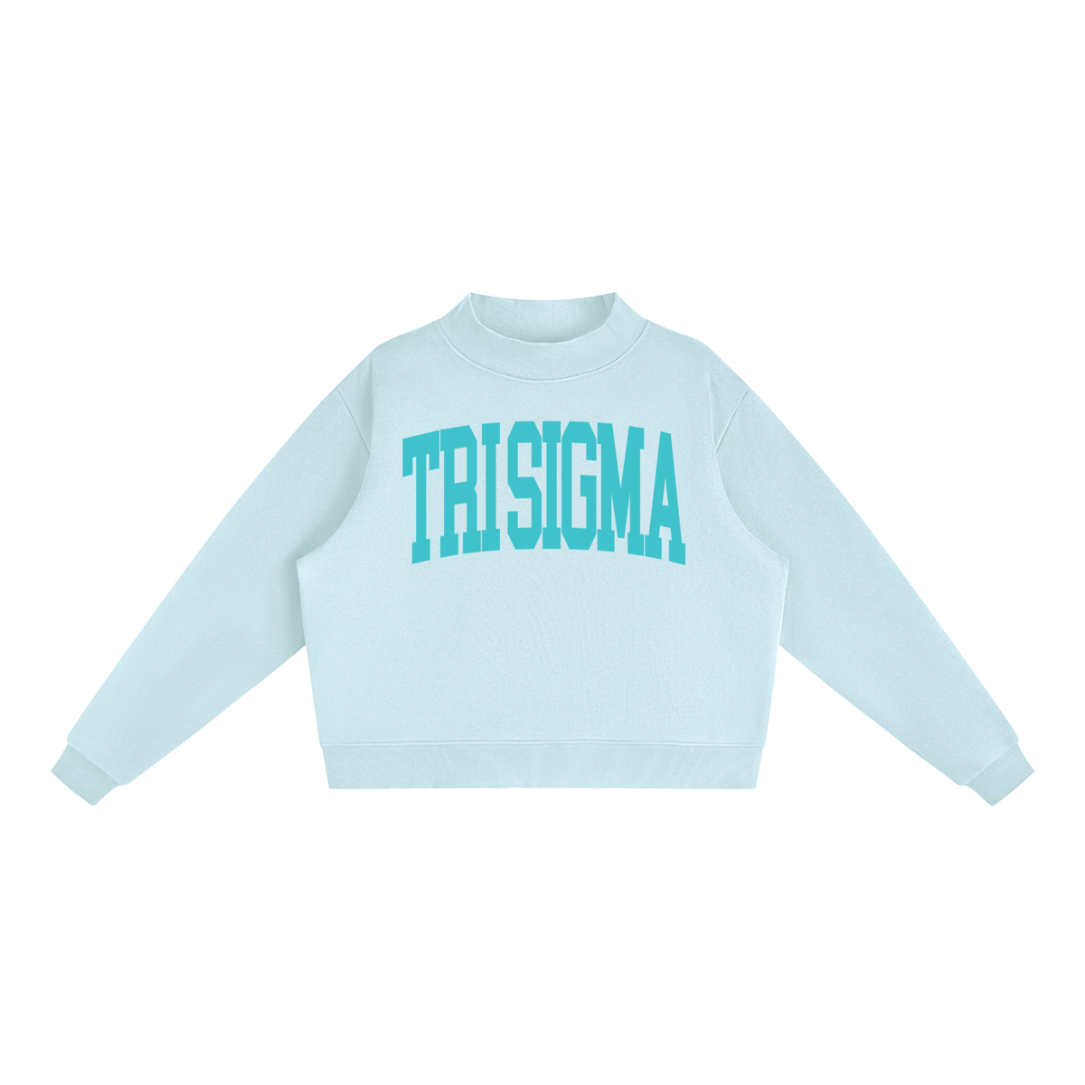 Tri Sigma Big Letters Mock Neck Sweatshirt
