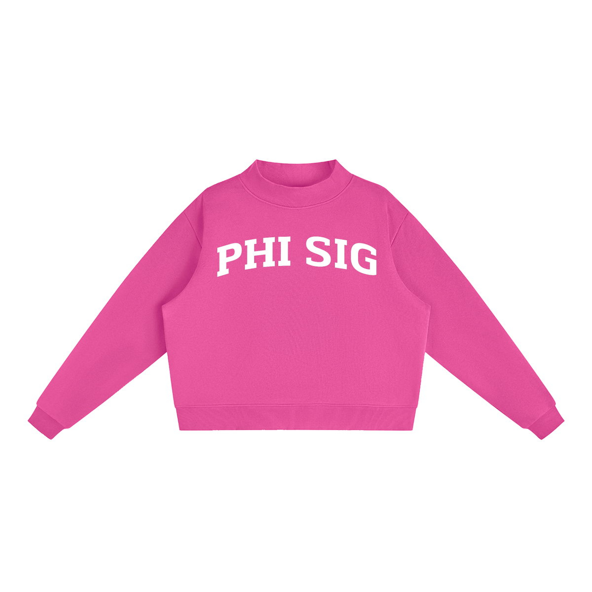 Phi Sigma Sigma Mock Neck Sweatshirt