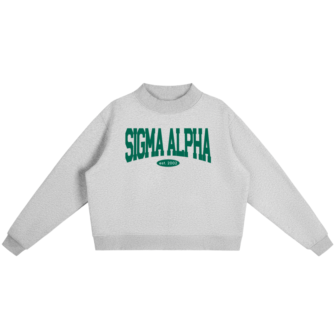 Sigma Alpha Mock Neck Sweatshirt - Ivy Society